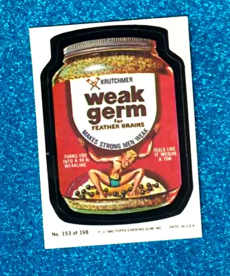 1980 Wacky Packages 3rd Series  WEAK GERM  #153 Sticker Card. • $1.50