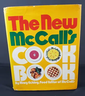 Vintage The New McCall's Yellow Hardcover Cookbook By Mary Eckley 1973 • $7