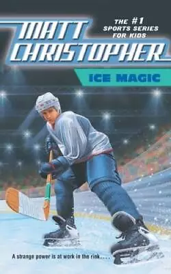 Ice Magic (Matt Christopher Sports Classics) - Paperback - ACCEPTABLE • $3.78