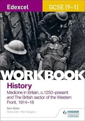 Edexcel GCSE (9-1) History Workbook: Medicine In Britain C1250-present And The B • £7.76