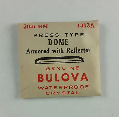 VINTAGE BULOVA PRESS TYPE DOME WATCH CRYSTAL W REFLECTOR - 30.6mm - PART# 1313A • $17.50