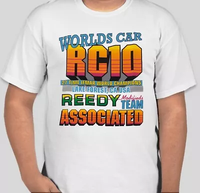 T Shirt RC10 S M L XL 2XL 3XL Mens Classic TEAM ASSOCIATED RC Worlds Car Reedy • $49.99