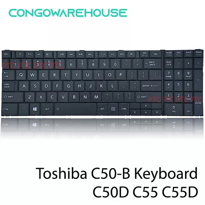 Keyboard For Toshiba Satellite C50-B C50D-B C55-B C55D-B C50A-B Black US • $38