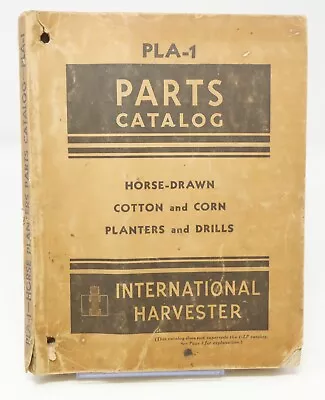 International Harvester PLA-1 Parts Catalog Horse-Drawn Cotton Corn Planters • $9.95