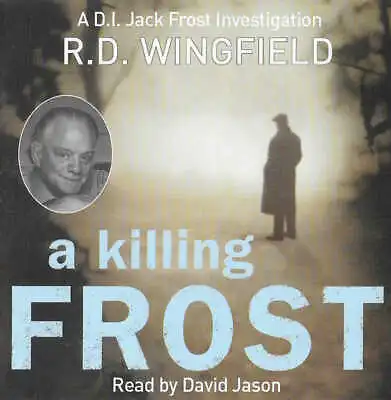 R.D.WINGFIELD - A Killing Frost - CD Audio Book - DI Jack Frost #6 - David Jason • £6.95