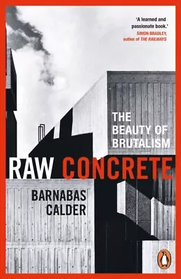 Raw Concrete 9781529156089 Barnabas Calder - Free Tracked Delivery • £10.85