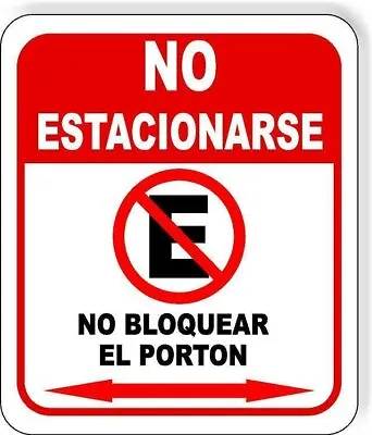 No Estacionarse With E No P Metal Aluminum Composite Sign Long-last Parking Lot • $12.99