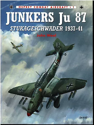 Osprey Combat Aircraft Series No 1 -Junkers Ju-87 Stukageschwader 1937-41 - Used • $15