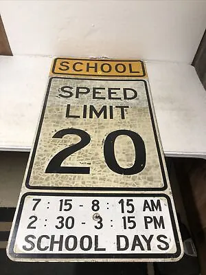 Old Vintage “School Speed Limit 20 When Flashing” Highway Sign • $44.99