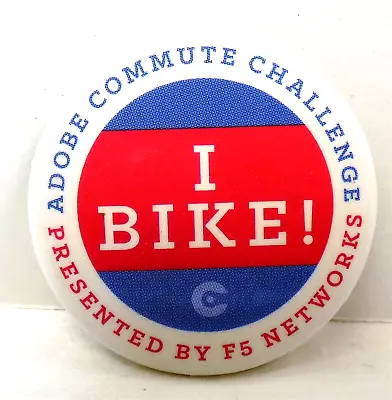 Adobe Commute Challenge I Bike! Pinback Button F5 Networks • $5.95