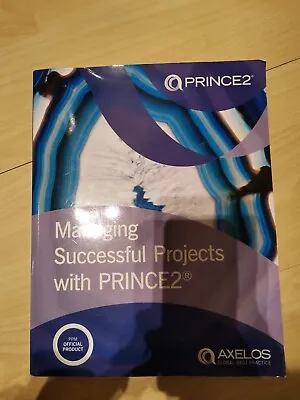 Prince2 - Managing Successful Projects - Brand New  Small Bends On The Cover • £75