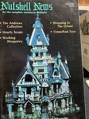 Nutshell News Magazine  JUNE    1984    Dollhouse Miniatures Articles Projects • $2