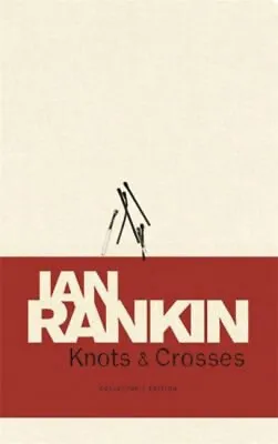 Knots And Crosses Perfect Ian Rankin • $10.90