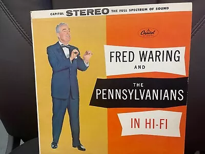 Fred Waring The Pennsylvanians In Hi-Fi Vinyl LP Capitol Records W 845 • $10.79