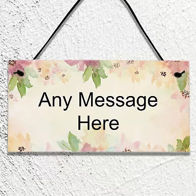 Personalised Any Message Floral Shed Or Door Wall Gifts Plaque Hanging Sign • £3.99