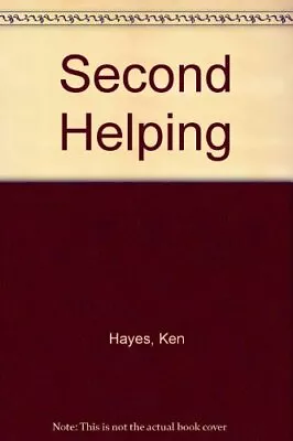 A Second Helping: A Collection Of Short Stories Ken Hayes Used; Good Book • £2.69