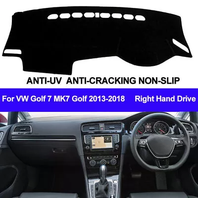 $29.99 • Buy For VW Golf 7 Golf7 MK7 2013-2018 Dash Mat Dashboard Cover Right Hand Drive 