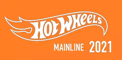 $3 • Buy Hot Wheels 2021 Mainline #1-#199 You Pick Flat Shipping