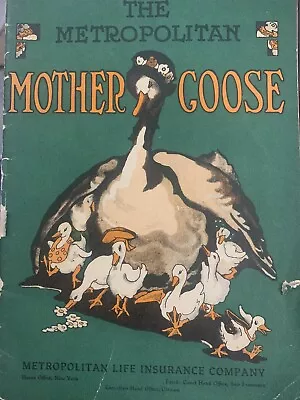 1920's The Metropolitan MOTHER GOOSE By Elizabeth Watson Metropolitan Life Ins. • $5