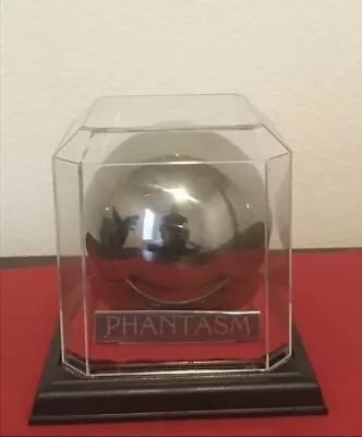 PHANTASM Sphere Inside Of An Acrylic Display Case  • $65