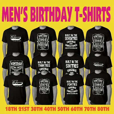 Funny T-shirts Men's Birthday 18th 21st 30th 40th 50th 60th 70th 80th Tshirt Tee • $24.95