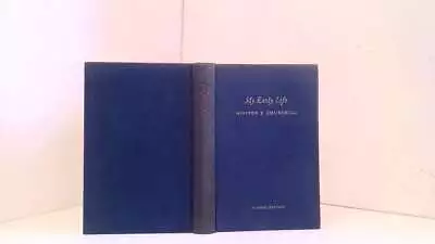 My Early Life By Winston S. Churchill School Edition Odhams 1958 Winston S. Chur • £102.99