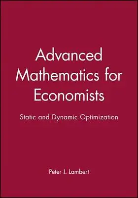 Advanced Mathematics For Economists: Static And Dynamic Optimization • $7.22
