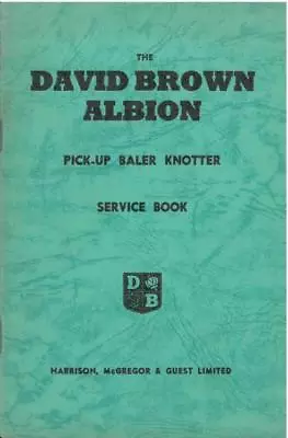 David Brown Albion Baler Knotter Service Manual • £19.99