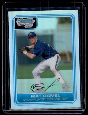 2006 Bowman Chrome Prospects Mat Gamel /500 Milwaukee Brewers #bc153 • $5