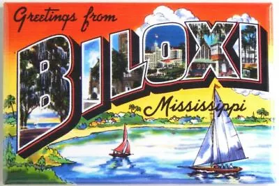 Greetings From Biloxi Mississippi Vintage Card 2 X3  Refrigerator Locker MAGNET • $6.95