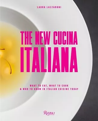 New Cucina Italiana : What To Eat What To Cook And Who To Know In Italian C... • $18.63