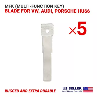 5X MFK (Multi-Function Key) Refill Key Blank Blade For VW Audi Porsche HU66 • $9.95