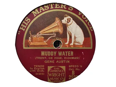 GENE AUSTIN - Muddy Water / JOHNNY MARVIN - Glorious Feeling 78 Rpm Disc (A+) • $4.92