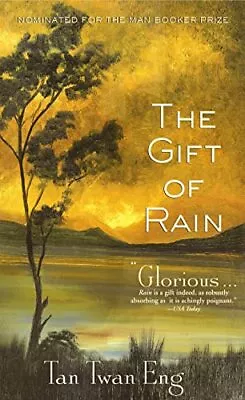 The Gift Of Rain: A Novel By Eng Tan Twan Paperback Book The Cheap Fast Free • £10.99