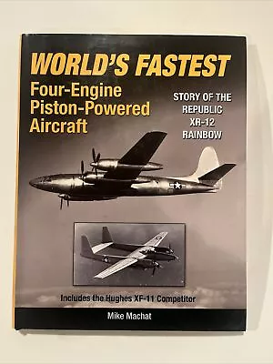 World's Fastest Four-Engine Piston-Powered Aircraft: Story Of The Republic XR-12 • $89