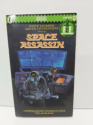 Space Assassin Fighting Fantasy #12 Steve Jackson Ian Livingstone  Exc Cond • $51