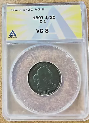 1807 Half Cent ANACS  VG8  C-1 • $125