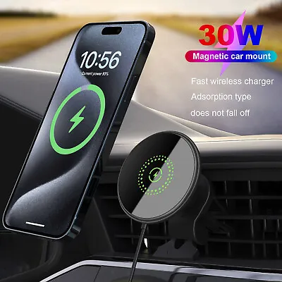 UK 30W Magnetic Car Wireless Charger Mount Phone Holder For IPhone 15 14 13 12 • £12.99
