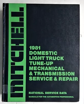 1981 Domestic Light Truck Tuneup Service Repair Manual Mitchell Mechanical • $14.99