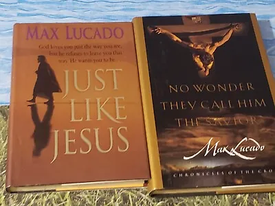 Max Lucado - Lot Of 2 Hardcover Books - Just Like Jesus & No Wonder They Call • $2.98