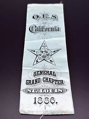 1886 Order Of The Eastern California General Grand Chapter St. Louis Ribbon L385 • $51.26