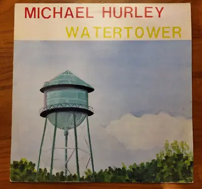 MICHAEL HURLEY Watertower 1987 US ORG Fundamental LP Singer-Songwriter FOLK • $61.88