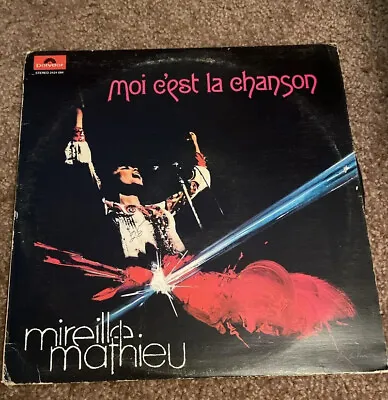 Mireille Mathieu “Moi C’Est La Chandon” Polydor Vinyl LP Record Stereo 2424084 • $6