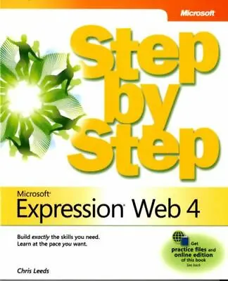Microsoft Expression Web 4 Step By Step By Chris Leeds; MediaCarbon Staff • $5.75