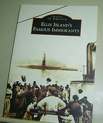 IMAGES OF AMERICA Ellis Island's Famous Immigrants ASIMOV Rockne WEISSMULLER   • £4.02