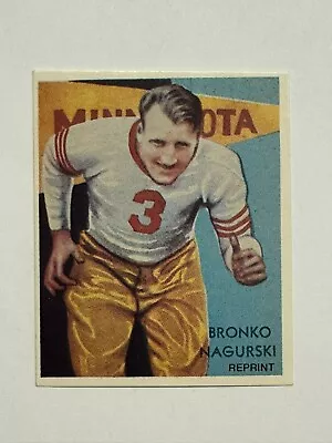 Bronko Nagurski Bears 1935 National Chicle Reprint #34 NM-MT+ REPRINT • $4.99