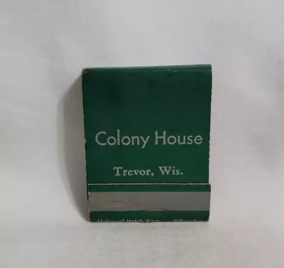 Vintage Colony House Restaurant Matchbook Trevor Wisconsin Advertising Matches • $12.99