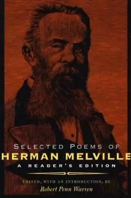 Selected Poems Of Herman Melville: A Readers Edition (No - ACCEPTABLE • $7.06