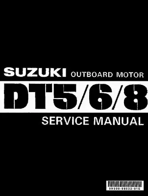 79-92 Suzuki DT5 DT5W DT6 DT8 2-Stroke Outboard Motor Service Repair Manual CD • $14.53