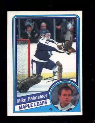 1984-85 O-pee-chee #308 Mike Palmateer Nm Maple Leafs *x95741 • $3.49